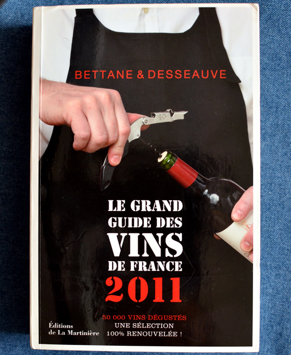 Bettane & Desseauve - Le Grand Guide des Vins de France
